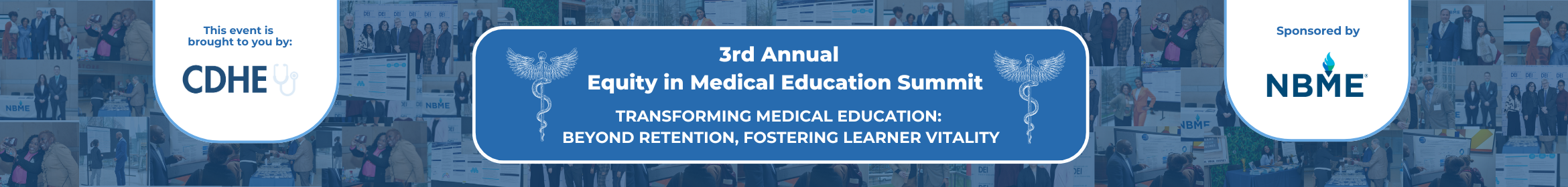 CDHE: 2025 Annual Equity in Medical Education Summit Main banner